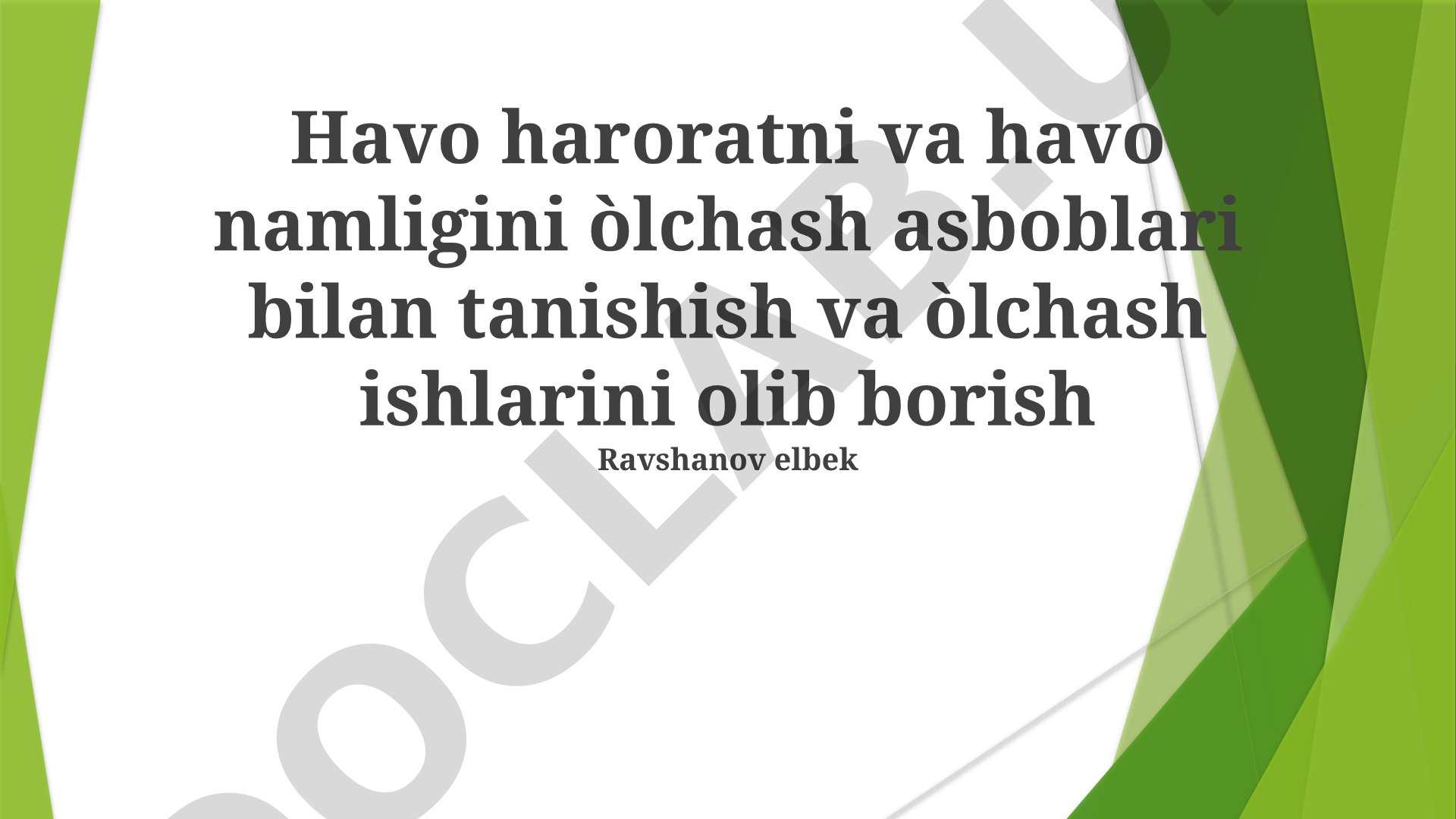 Havo harorati va namligini o'lchash asboblari