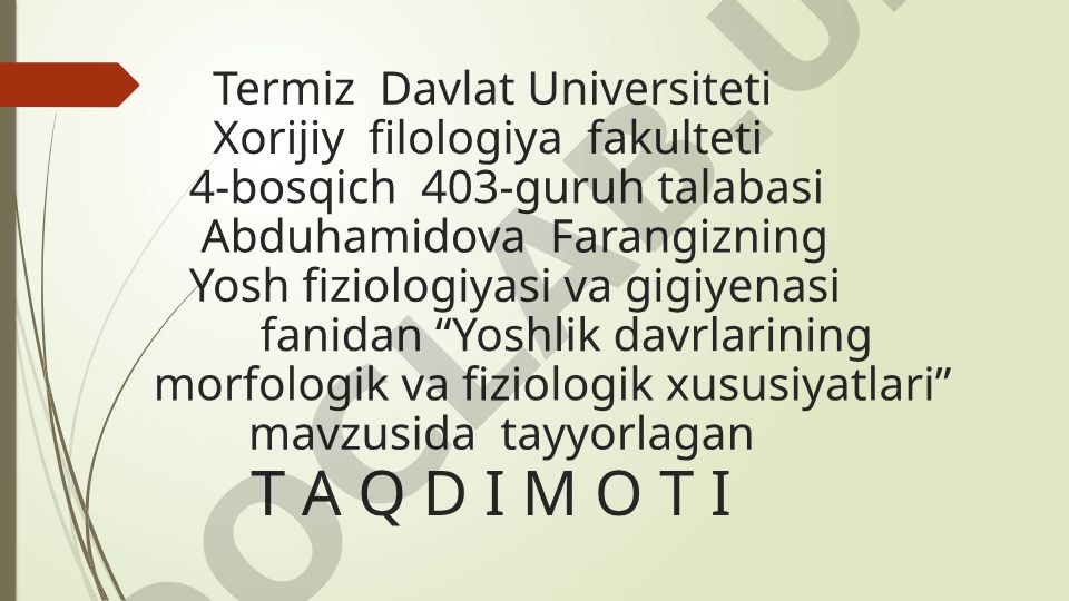 Yoshlik davrlarining morfologik va fiziologik xususiyatlari