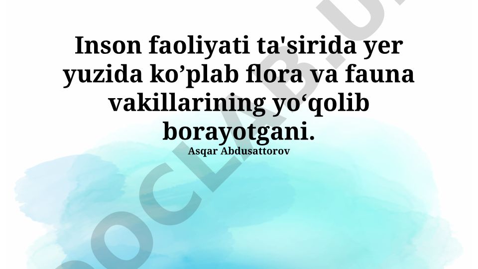 Inson faoliyati ta'sirida flora va fauna yo'qolishi