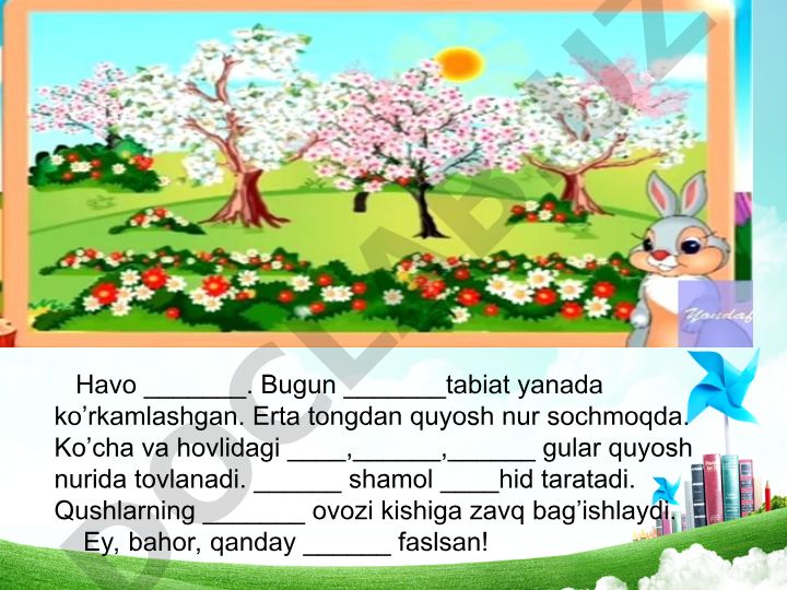 Bahor faslining go'zalligi va tabiatning jonlanishi