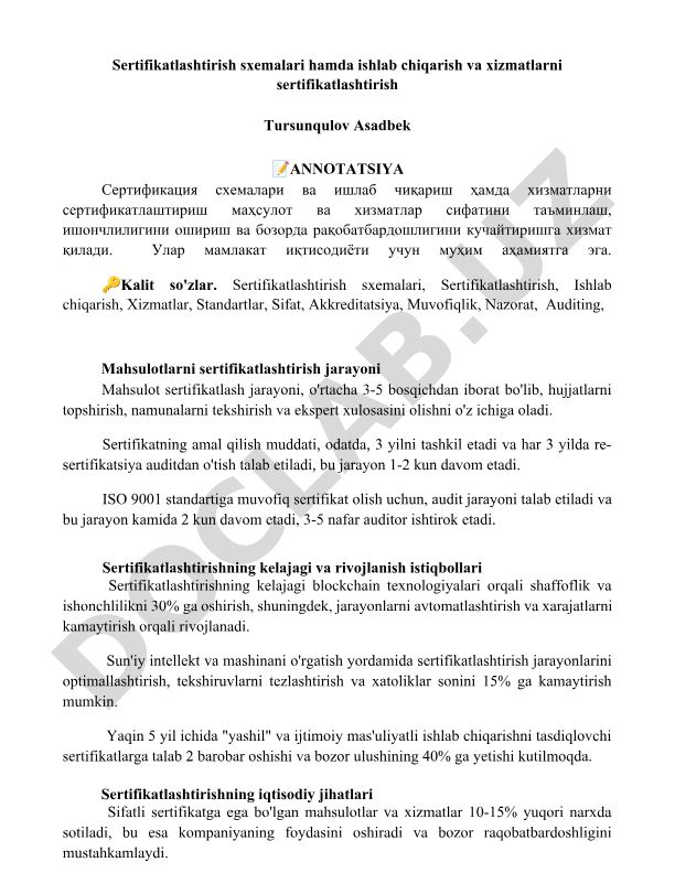 Sertifikatlashtirish sxemalari va ishlab chiqarish hamda xizmatlarni sertifikatlashtirish