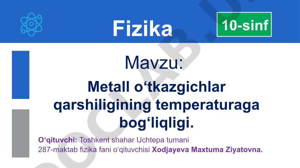Metall o‘tkazgichlar qarshiligining temperaturaga bog‘liqligi