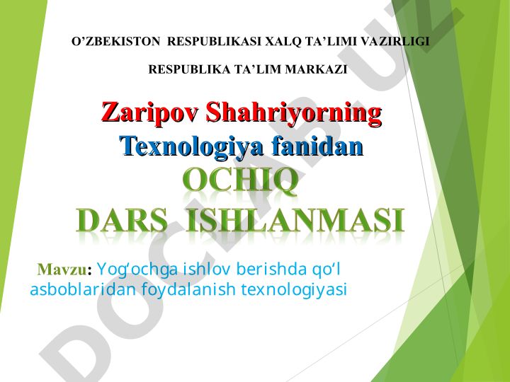 Yog'ochga ishlov berishda qo'l asboblaridan foydalanish texnologiyasi