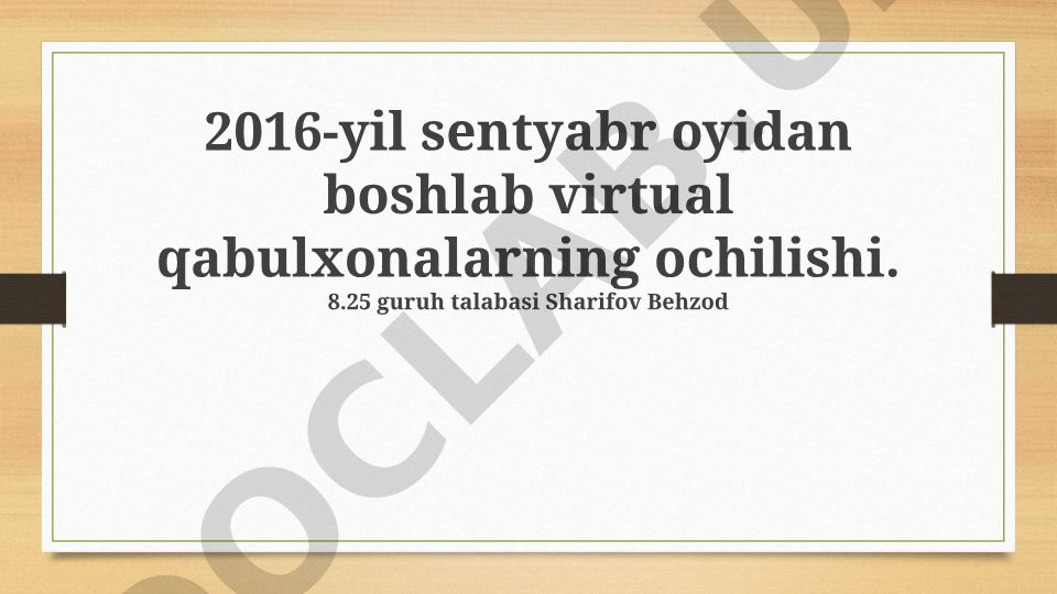 Virtual qabulxonalarning ochilishi va rivojlanishi