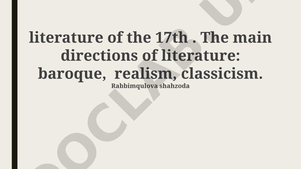 17th Century Literature: Baroque, Realism, and Classicism