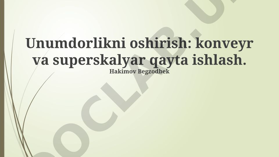Konveyerlash va superskalyar ishlov berish texnikalari