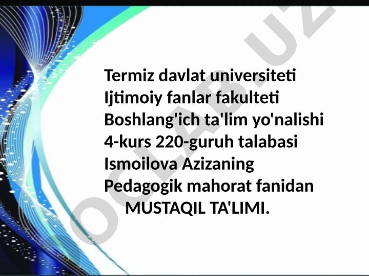 Pedagogik mahorat fanidan mustaqil ta'lim