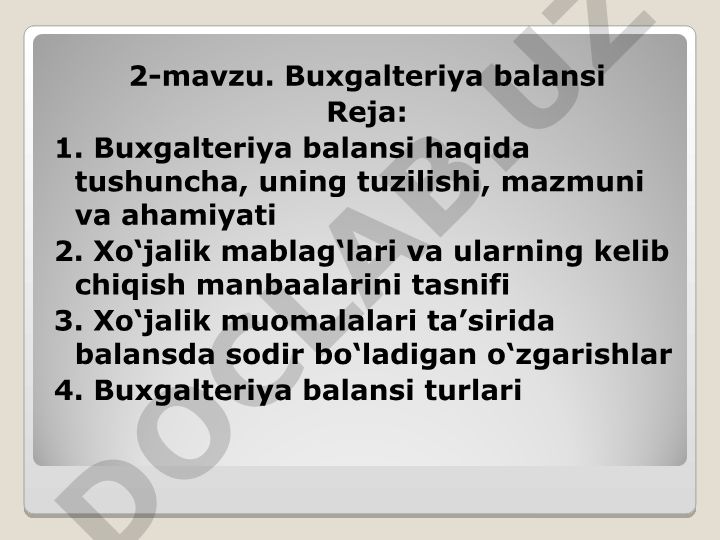 Buxgalteriya balansi haqida tushuncha, tuzilishi va turlari