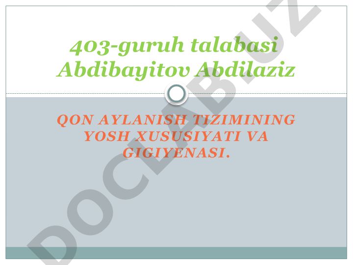 Qon aylanish tizimining yosh xususiyati va gigiyenasi