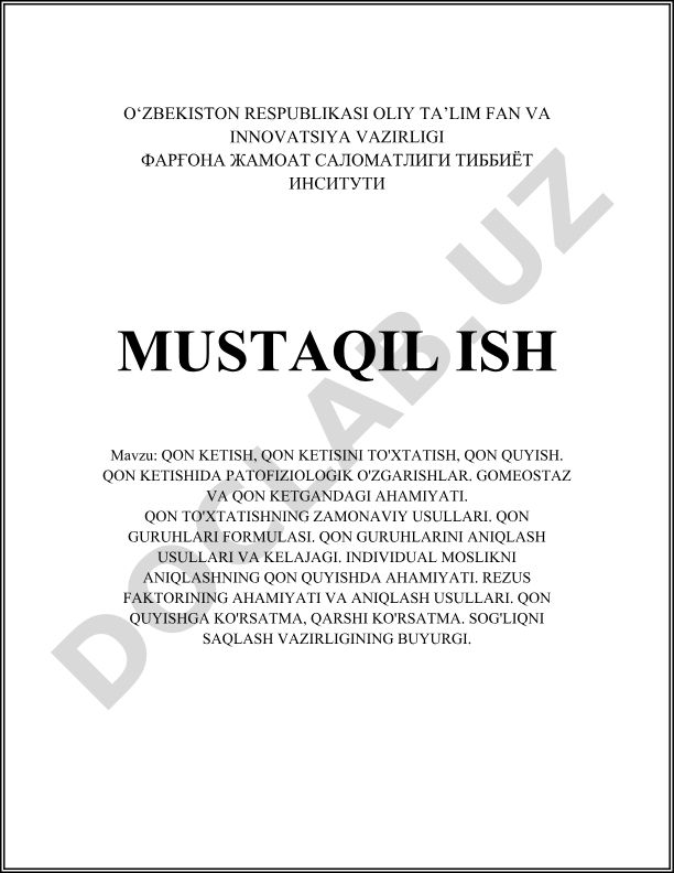 Qon ketish, qon ketisini to'xtatish, qon quyish va patofiziologik o'zgarishlar