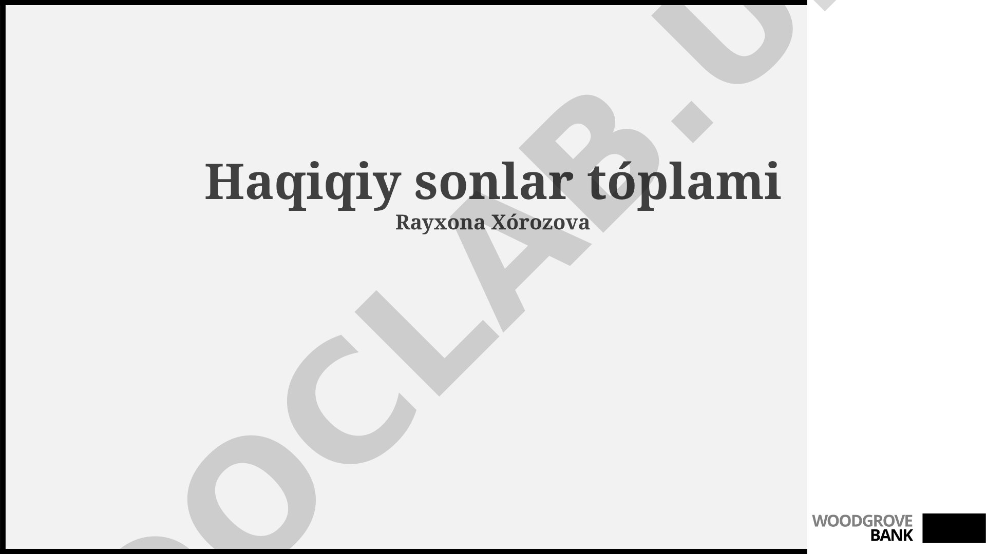 Haqiqiy sonlar to'plami: Asosiy tushunchalar