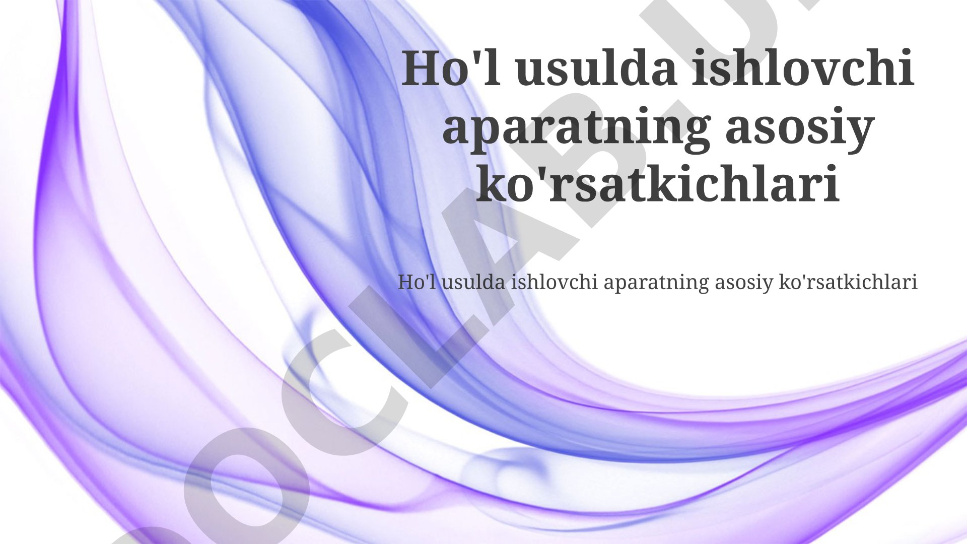 Ho'l usulda ishlovchi apparatning asosiy ko'rsatkichlari