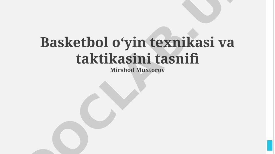 Basketbol oʻyin texnikasi va taktikasini tasnifi