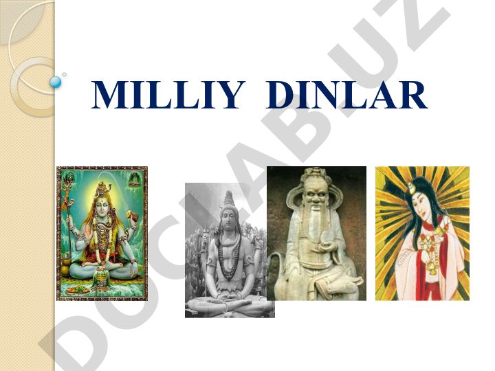 Milliy dinlar: Yahudiylik, Hinduizm, Konfutsiylik va Sintoiylik
