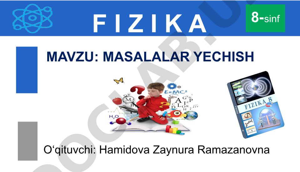 Fizika masalalari yechish 8-sinf