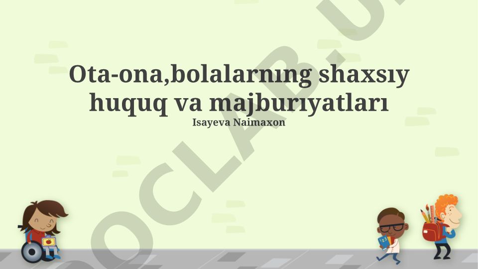 Ota-ona va bolalarning shaxsiy huquq va majburiyatlari