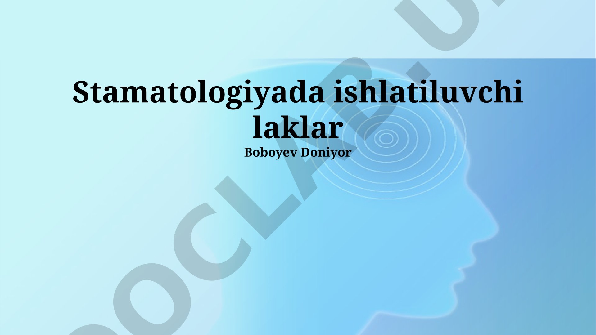 Stomatologiyada ishlatiluvchi laklar