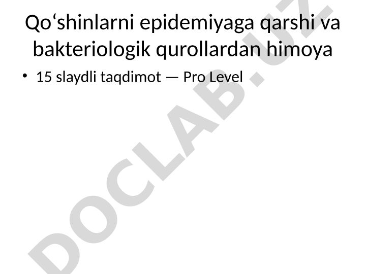 Qo‘shinlarni epidemiyaga qarshi va bakteriologik qurollardan himoya
