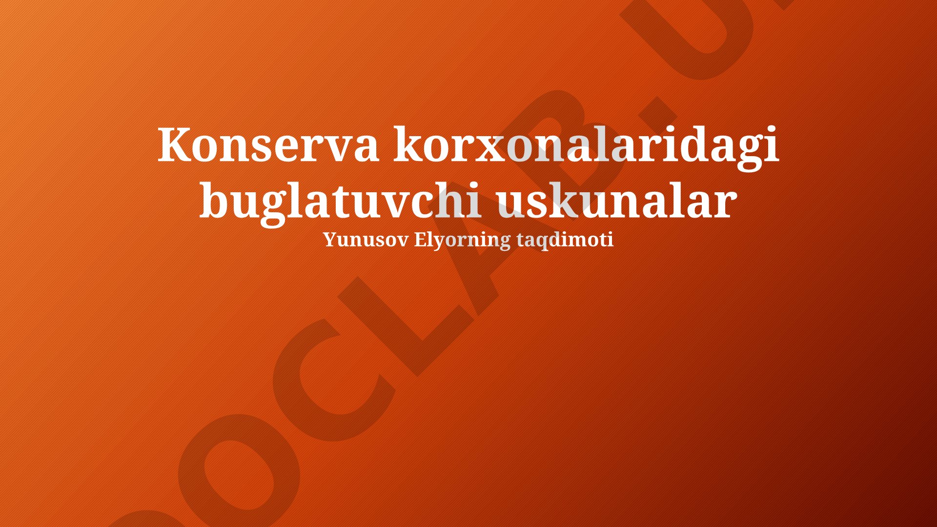 Konserva korxonalaridagi buglatuvchi uskunalar