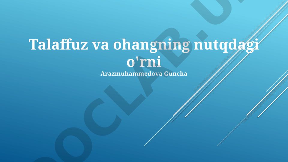 Talaffuz va ohangning nutqdagi o'rni