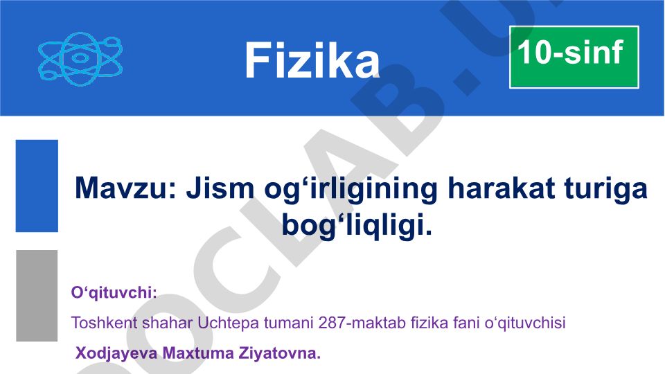 Jism og‘irligining harakat turiga bog‘liqligi