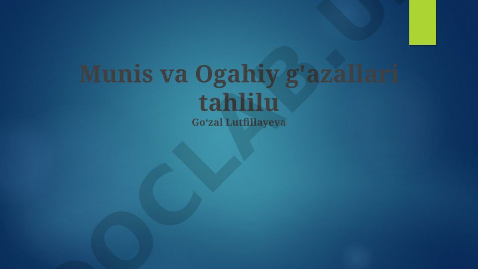 Munis va Ogahiy g'azallarining taqqoslama tahlili