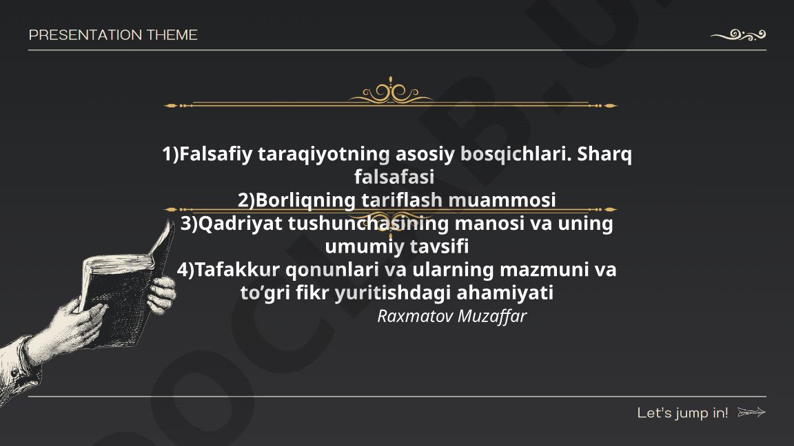 Falsafiy taraqiyotning asosiy bosqichlari va tafakkur qonunlari