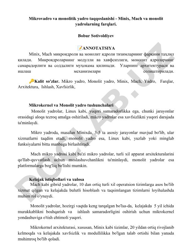 Mikrovadro va monolitik yadro taqqoslanishi - Minix, Mach va monolit yadrolarning farqlari