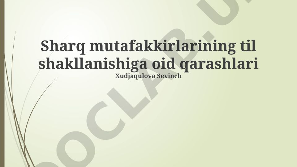 Sharq mutafakkirlarining til shakllanishiga oid qarashlari