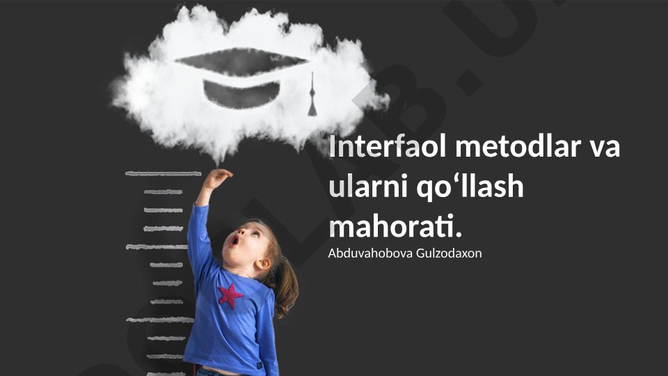 Interfaol metodlar va ularni qoʻllash mahorati