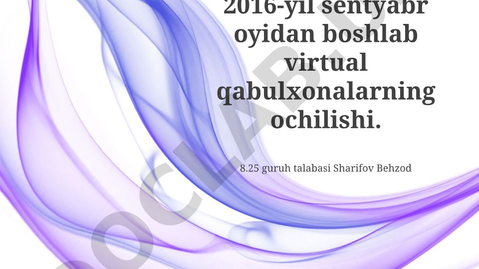 Virtual qabulxonalarning ochilishi va rivojlanishi