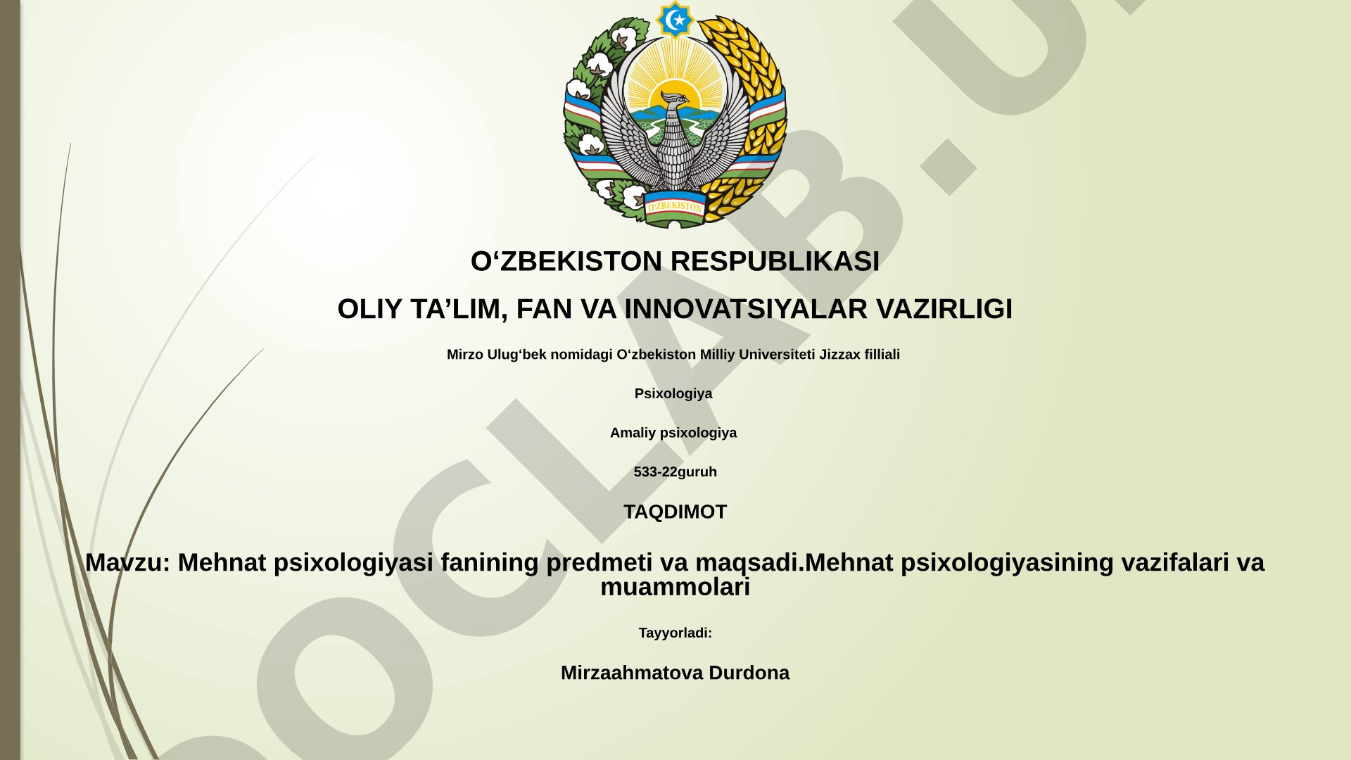 Mehnat psixologiyasi fanining predmeti va maqsadi. Mehnat psixologiyasining vazifalari va muammolari