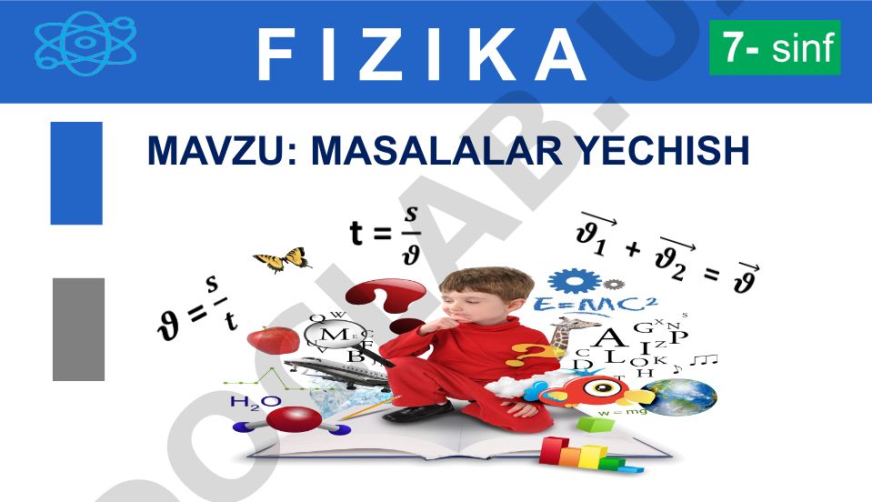 Fizika masalalari yechish 7-sinf
