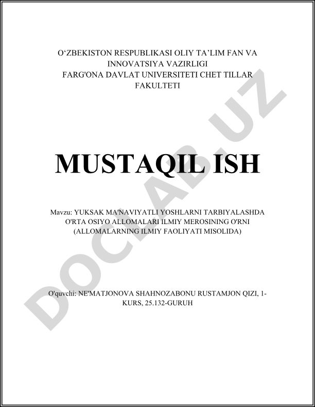 Yuksak ma'naviyatli yoshlarni tarbiyalashda O'rta Osiyo allomalari ilmiy merosining o'rni