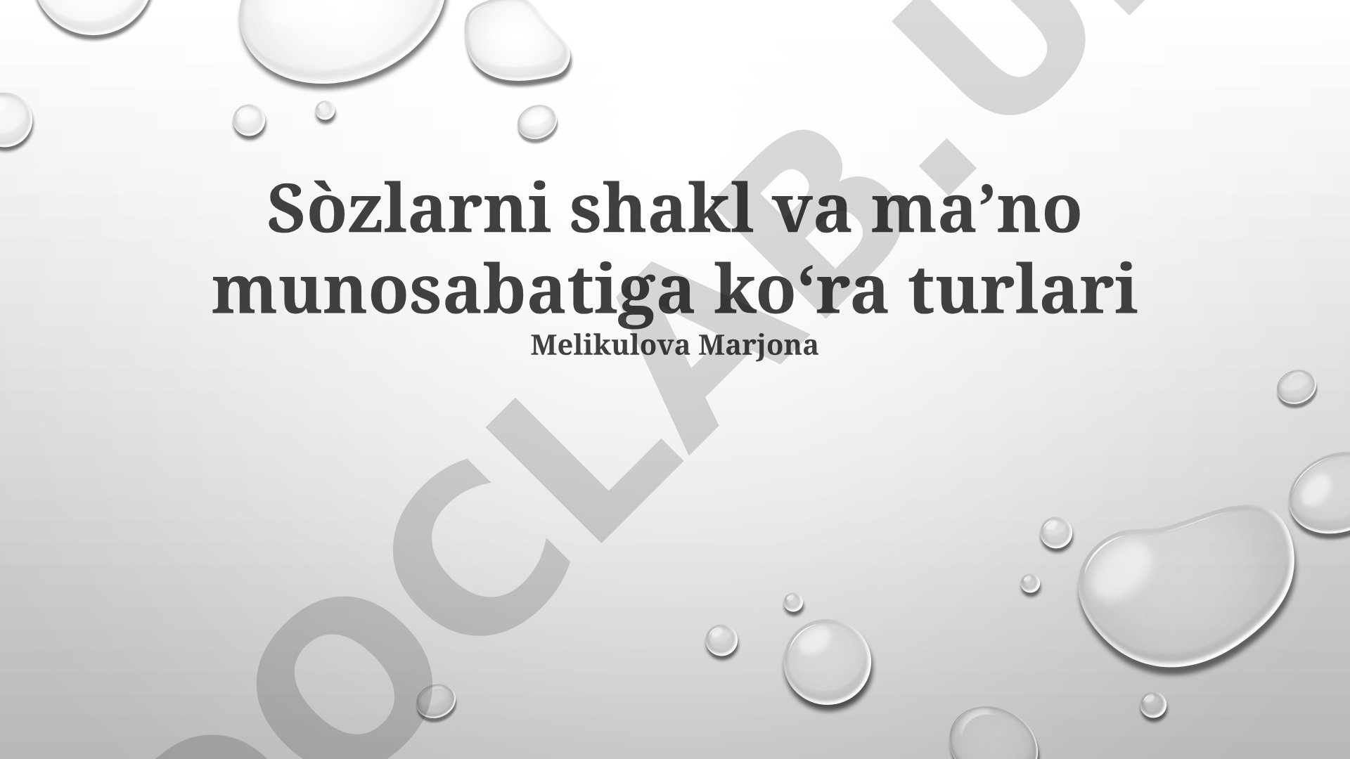 So'zlarni shakl va ma'no munosabatiga ko'ra turlari