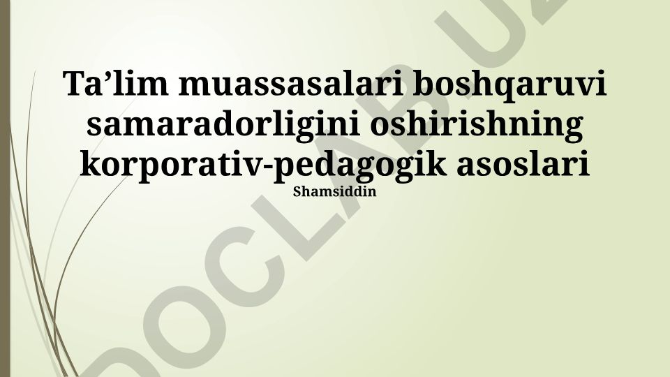 Ta’lim muassasalari boshqaruvi samaradorligini oshirishning korporativ-pedagogik asoslari