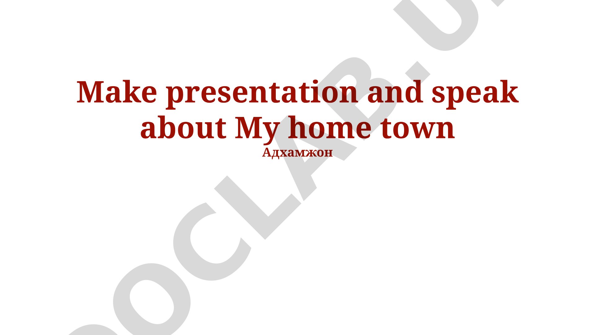 My Hometown Adhamjon: Memories and Landmarks