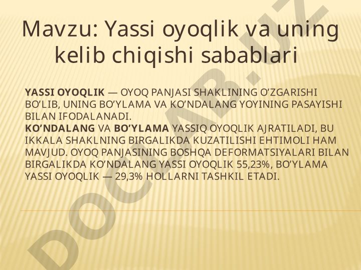 Yassi oyoqlik va uning kelib chiqishi sabablari