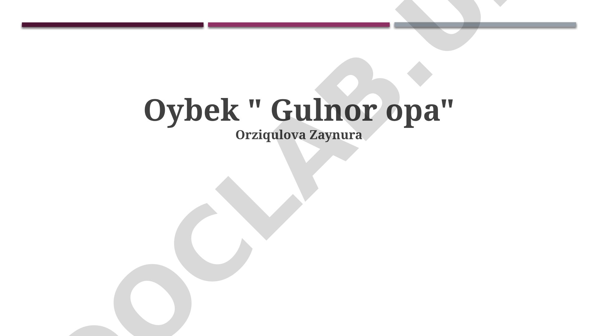 Oybekning 'Gulnor opa' asari tahlili