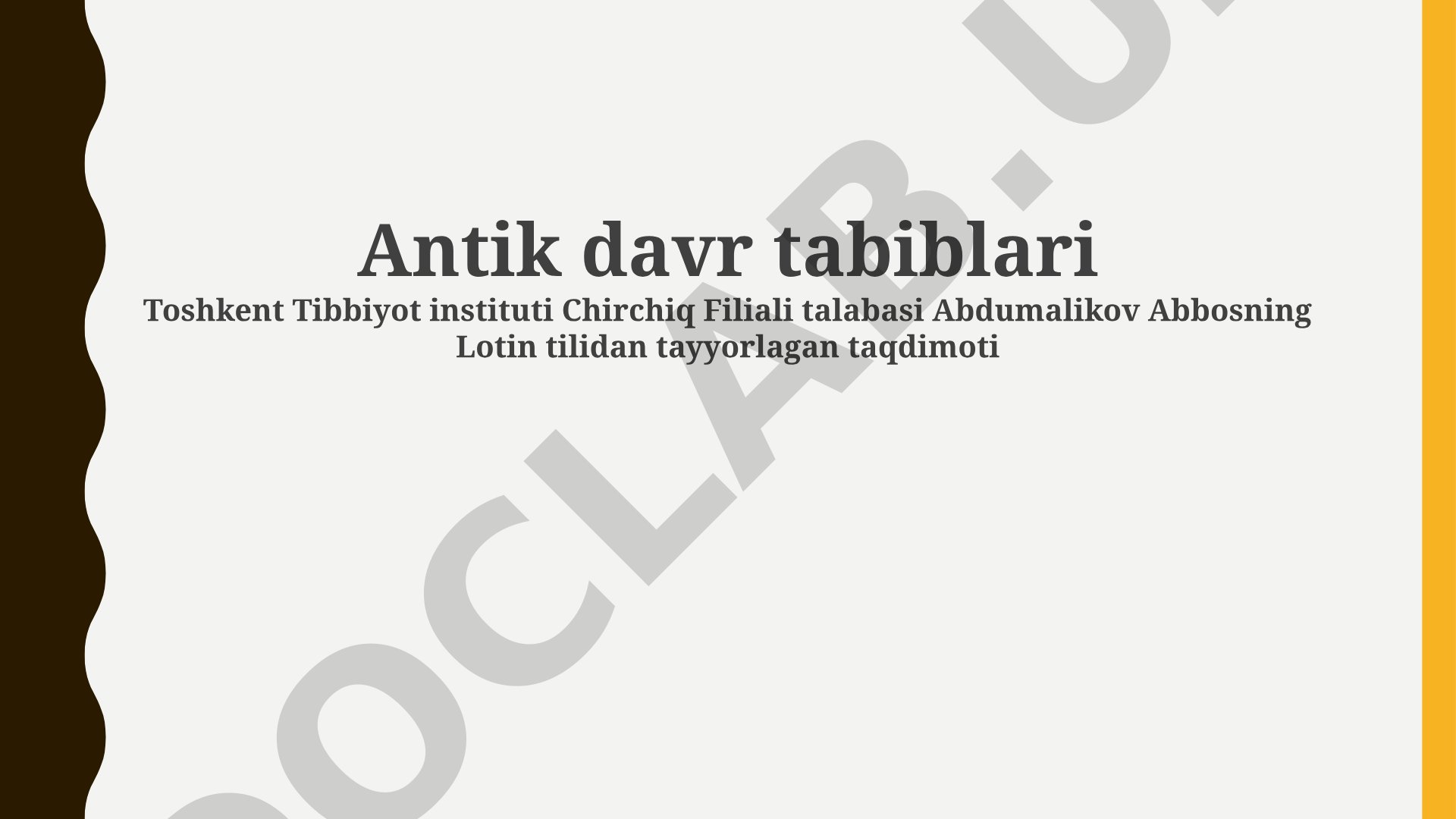 Antik davr tabiblari va tibbiyot rivojlanishi