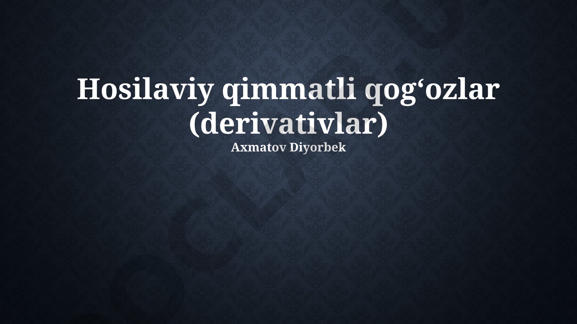 Hosilaviy qimmatli qog'ozlar (derivativlar)
