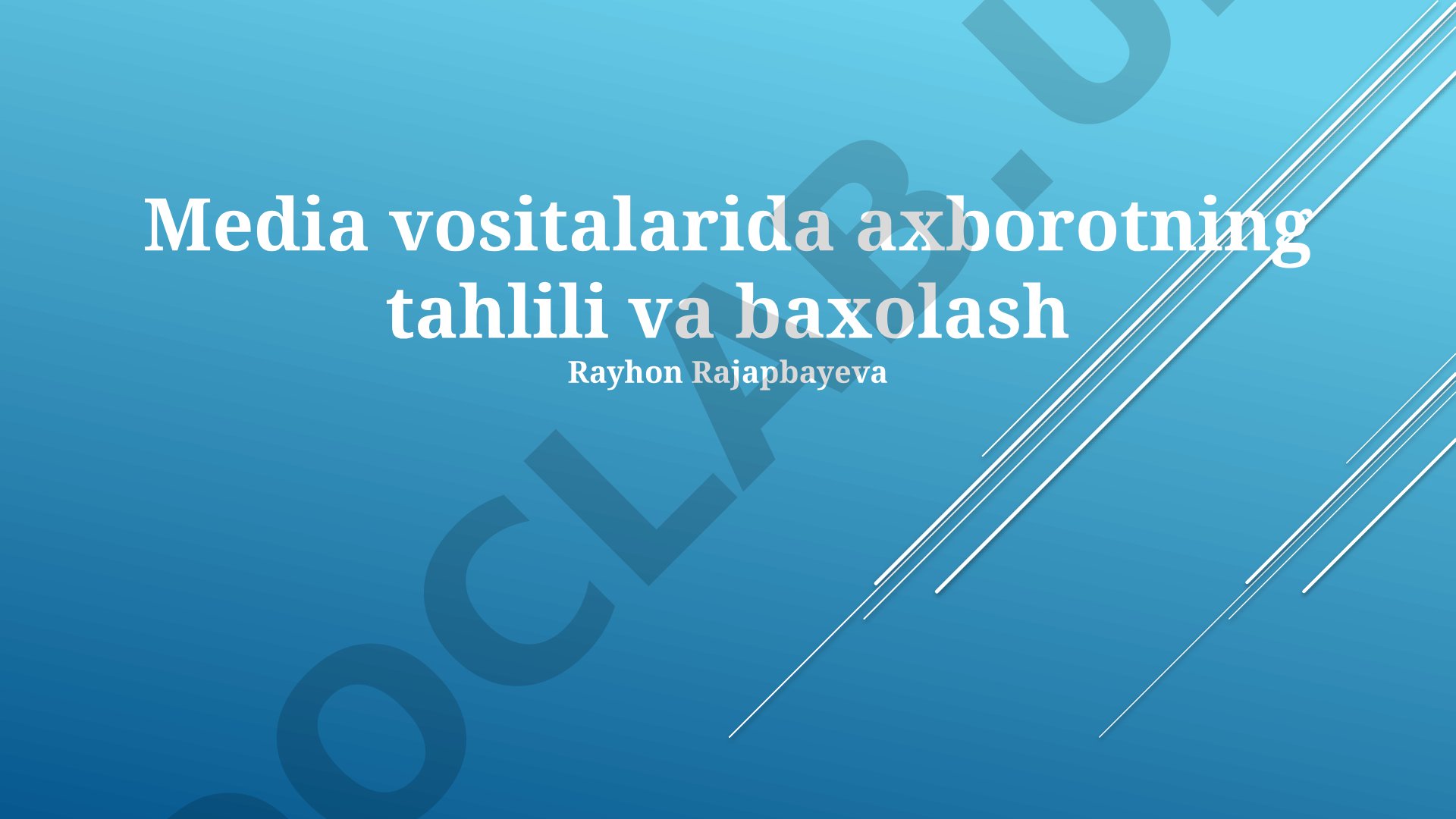 Media vositalarida axborotning tahlili va baholash