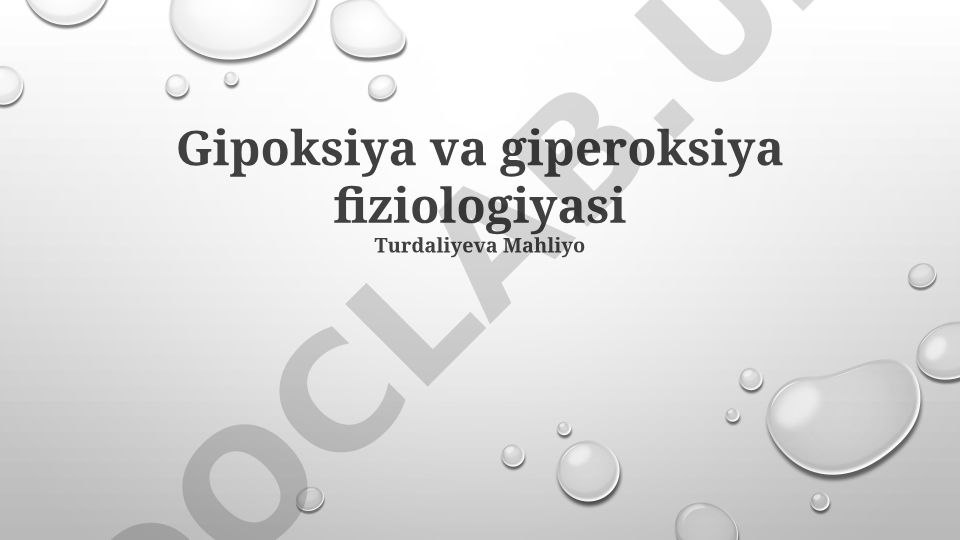 Gipoksiya va giperoksiya fiziologiyasi