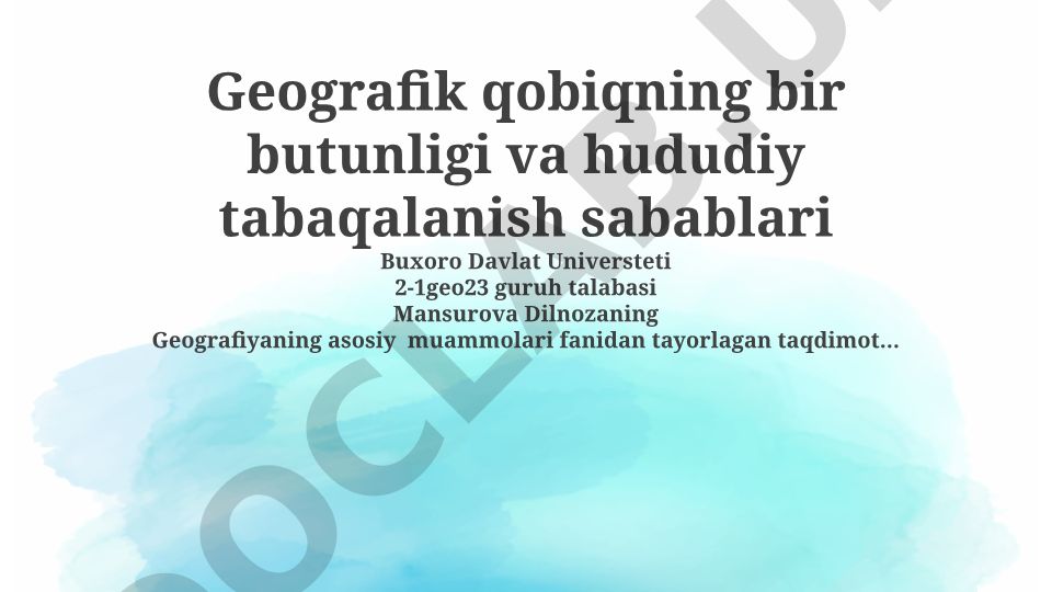 Geografik qobiqning yaxlitligi va hududiy differentsiatsiyasi