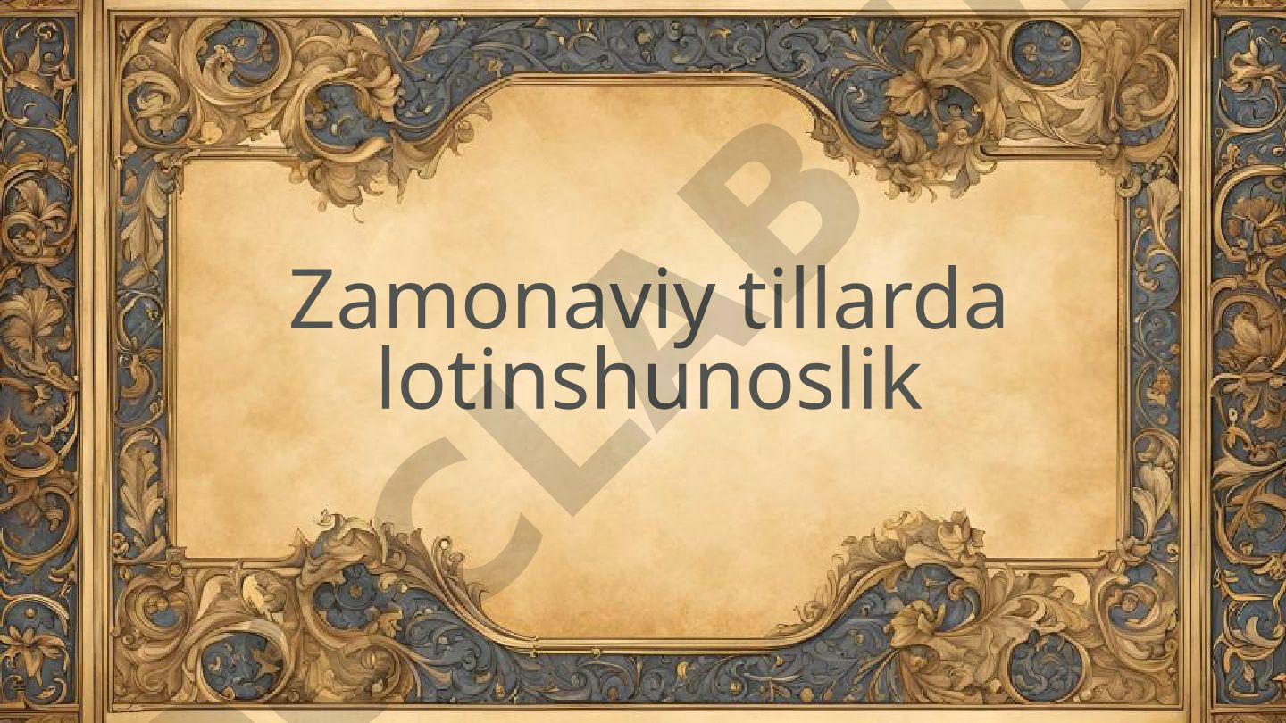 Lotin yozuvining asosiy tamoyillari va zamonaviy tillarda qo'llanilishi