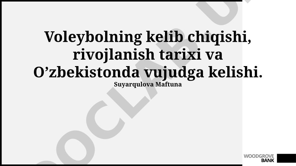 Voleybolning kelib chiqishi, rivojlanish tarixi va O'zbekistonda vujudga kelishi