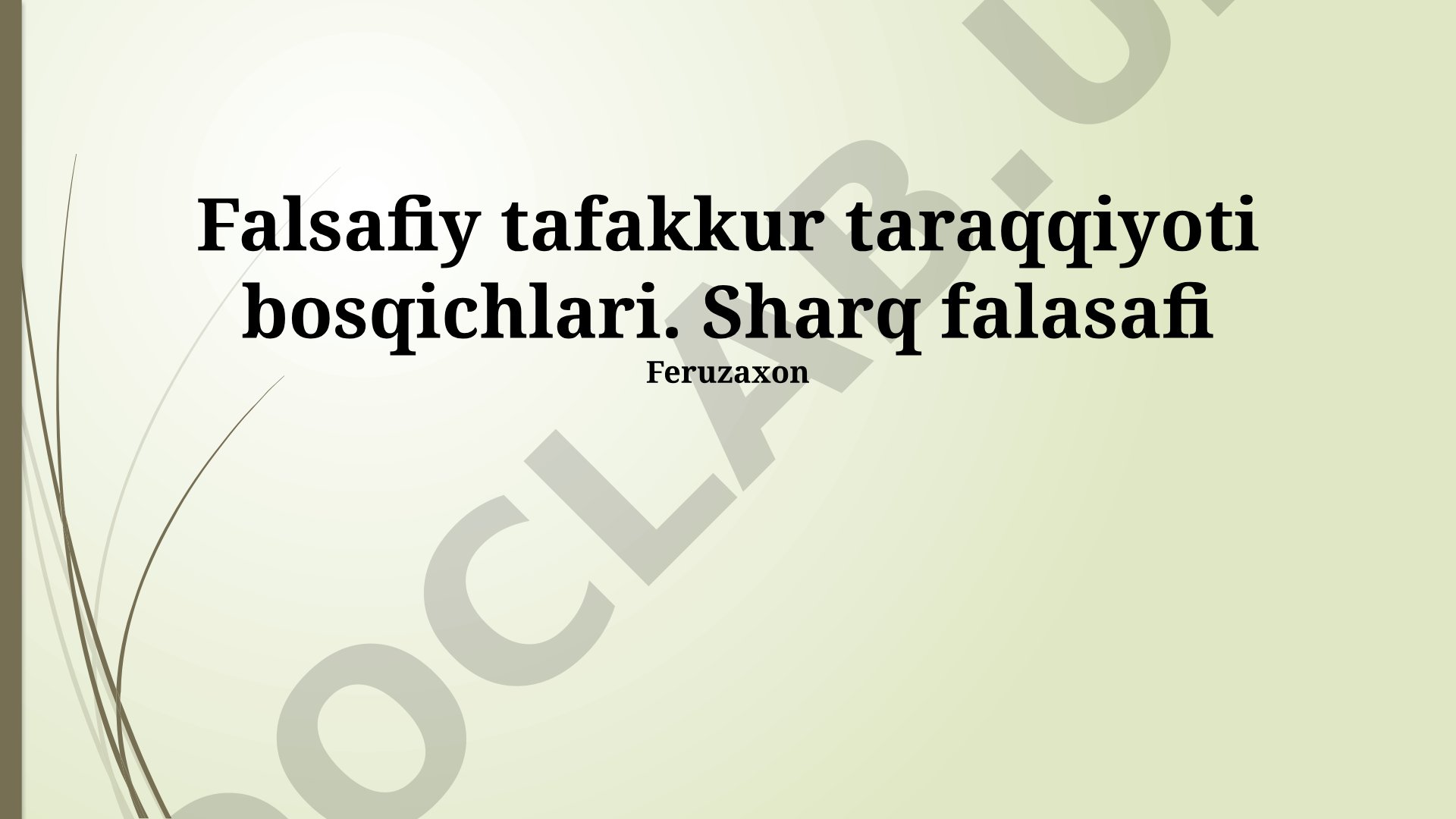 Sharq falsafasi taraqqiyoti bosqichlari
