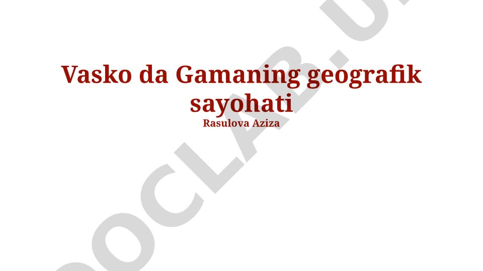 Vasko da Gamaning geografik sayohati