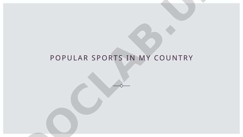 Popular Sports in My Country