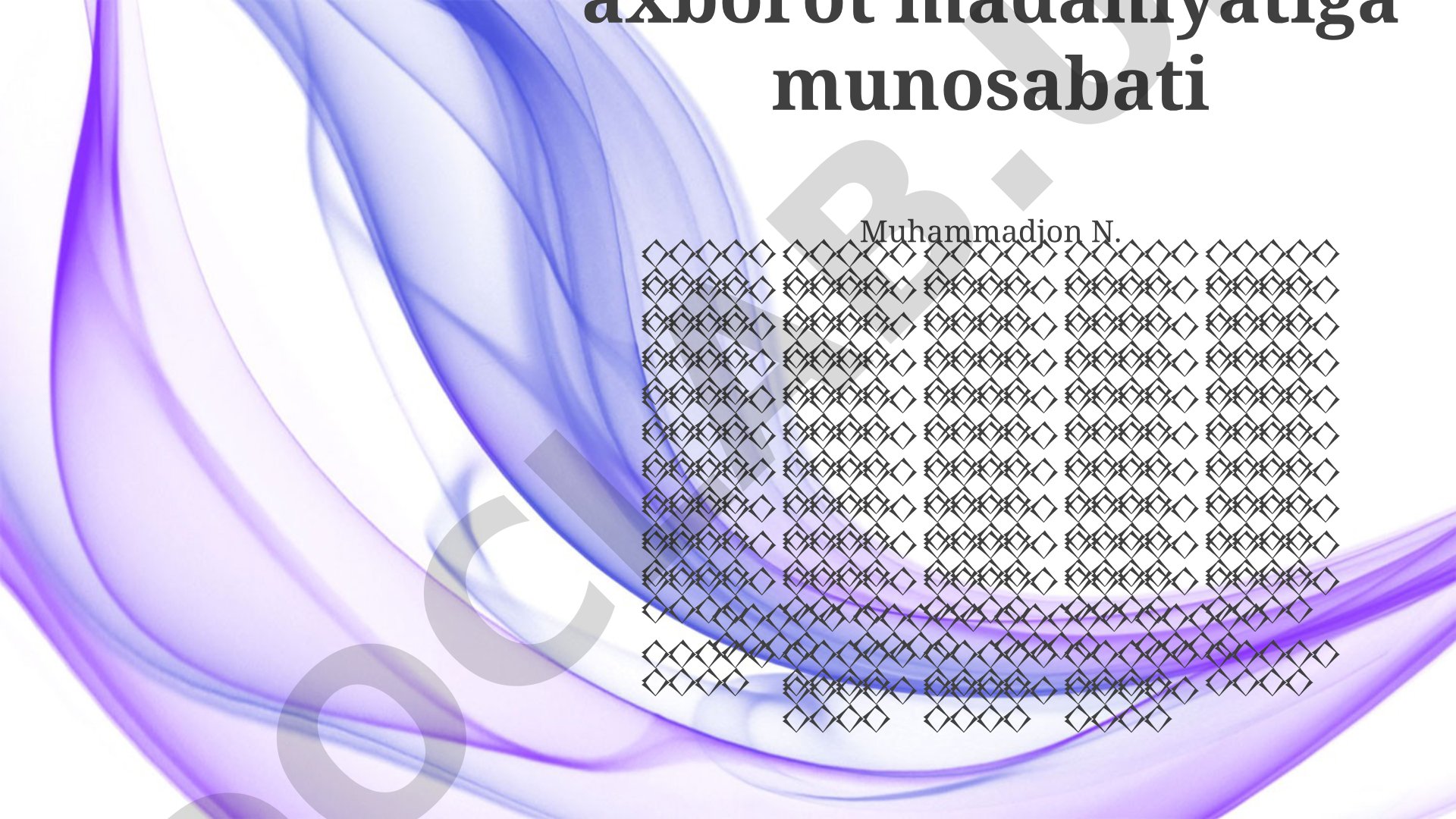 BMT va Yuneskoning media savodxonlik va axborot madaniyatiga munosabati